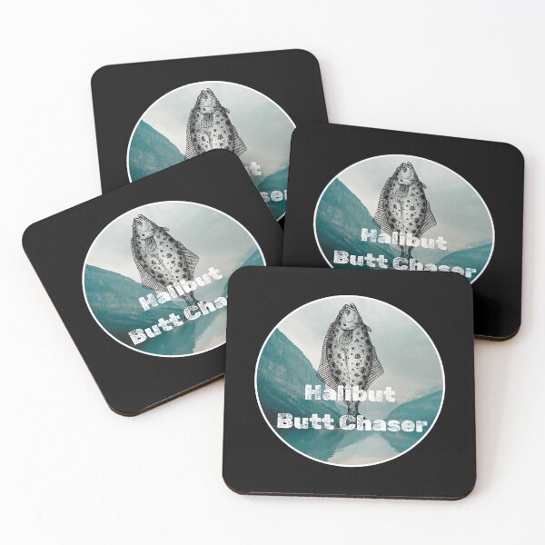 Item preview, Halibut Butt Chaser. Funny Halibut fishing design designed and sold by SofikoDesigns.