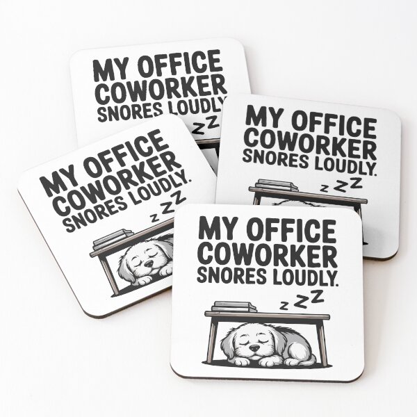 Item preview, My Office Coworker Snores Loudly Funny WFH Dog Slogan designed and sold by Tong4130.