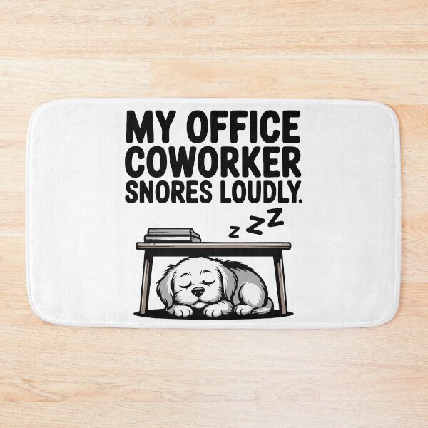 Item preview, My Office Coworker Snores Loudly Funny WFH Dog Slogan designed and sold by Tong4130.