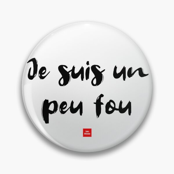 Item preview, Être un peu fou – I Am a Little Crazy (French Idiom Typography) designed and sold by FrancophileFun.