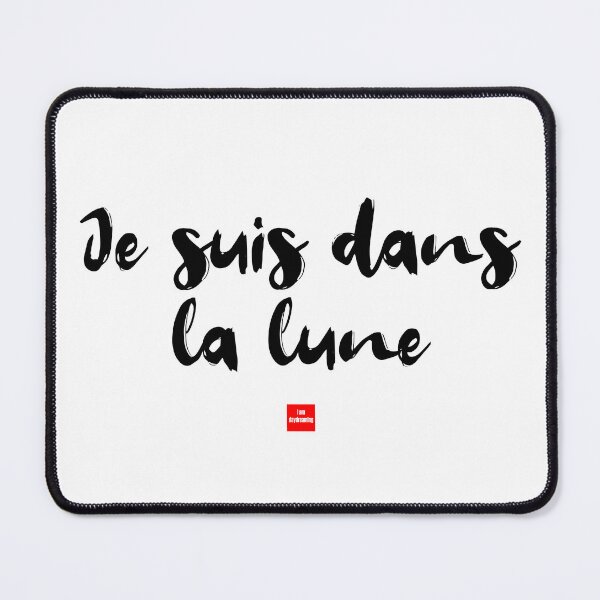 Item preview, Être dans la lune – I Am Daydreaming (French Idiom Typography) designed and sold by FrancophileFun.