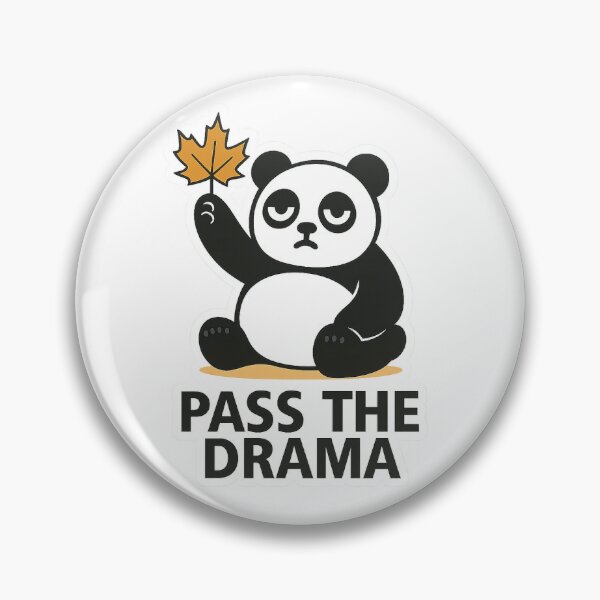 Item preview, Pass The Drama designed and sold by NoGiftPandaShop.
