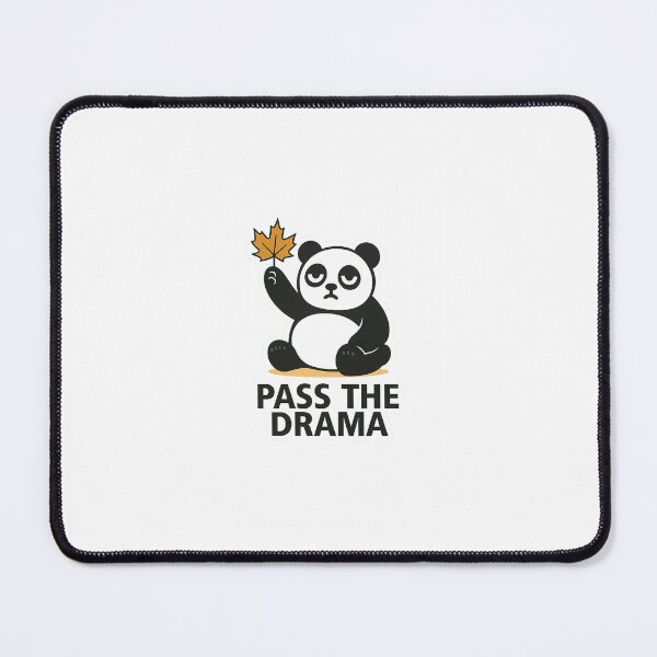 Item preview, Pass The Drama designed and sold by NoGiftPandaShop.
