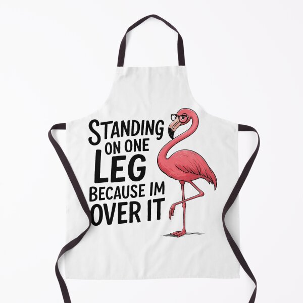 Item preview, Standing on one leg because I'm over it - Funny Flamingo designed and sold by Vicky021.