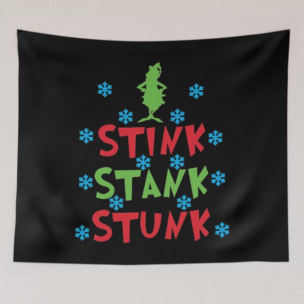 Item preview, Grinch Stink Stank Stunk – Funny Christmas Quote Design designed and sold by Amaya John.