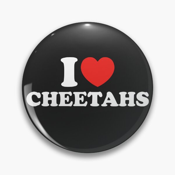 Item preview, I Love Cheetahs designed and sold by shitpostee.