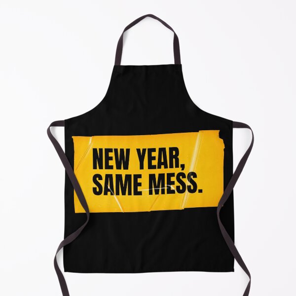 Item preview, New Year Same Mess - Funny New Year Shirt designed and sold by Wow.Monique.