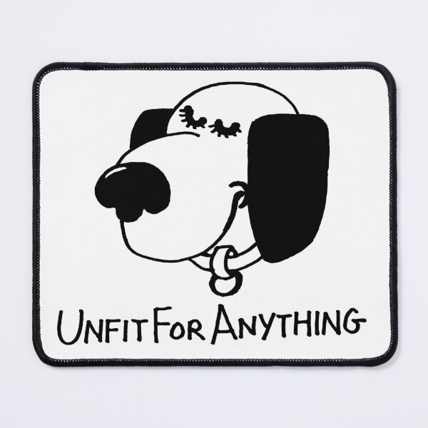 Item preview, animal pet dog cartoon: Unfit for anything designed and sold by jameshowgelpen.