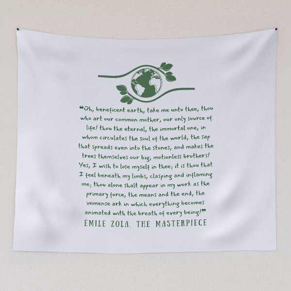 Item preview, Émile Zola quote: "Oh, beneficent earth, take me unto thee, thou who art our common mother, our only source of life! thou the eternal, the immortal one, designed and sold by artbleed.