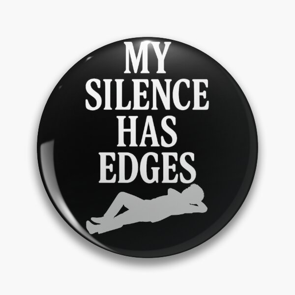 Item preview, My Silence Has Edges – Sharp Minimalist Typography designed and sold by Tadeusz1.