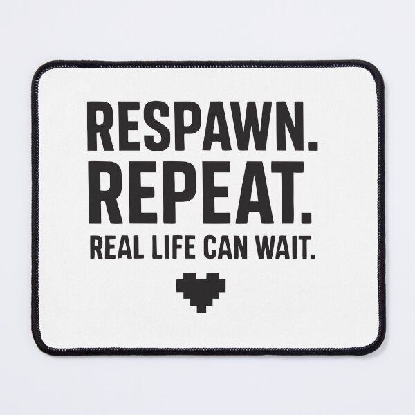 Item preview, Respawn Repeat Real Life Can Wait – Funny Gamer T-Shirt designed and sold by doffstory.