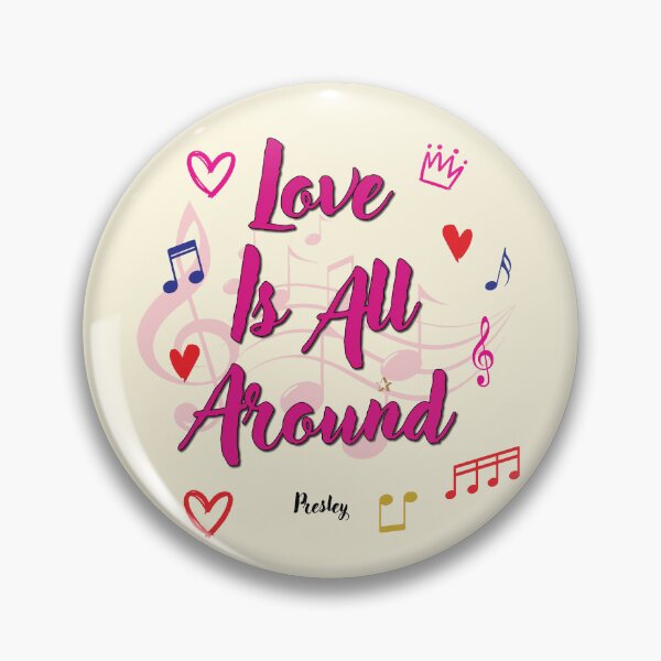 Item preview, Love Is All Around Popular Song Title designed and sold by CharlottePlaceArt.