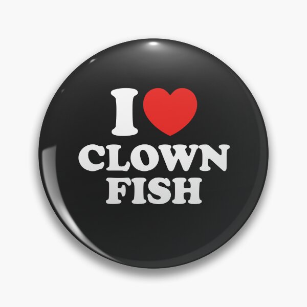 Item preview, I Love Clownfish designed and sold by shitpostee.