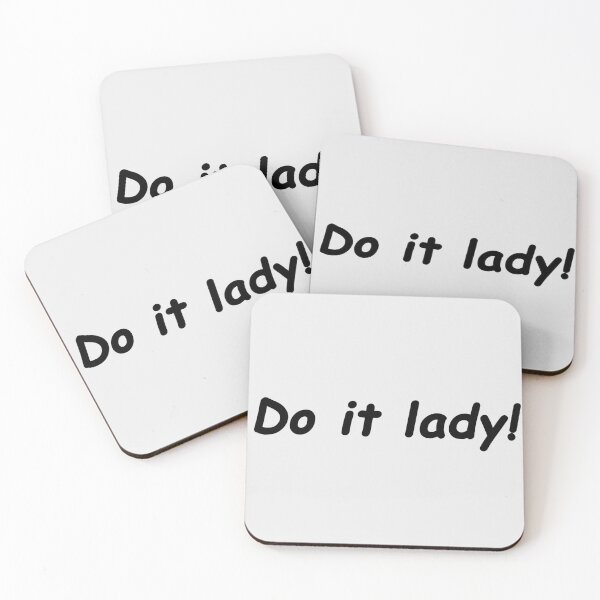 Item preview, Do It Lady Chit Tiktok Funny Meme designed and sold by VincentGoodLove.