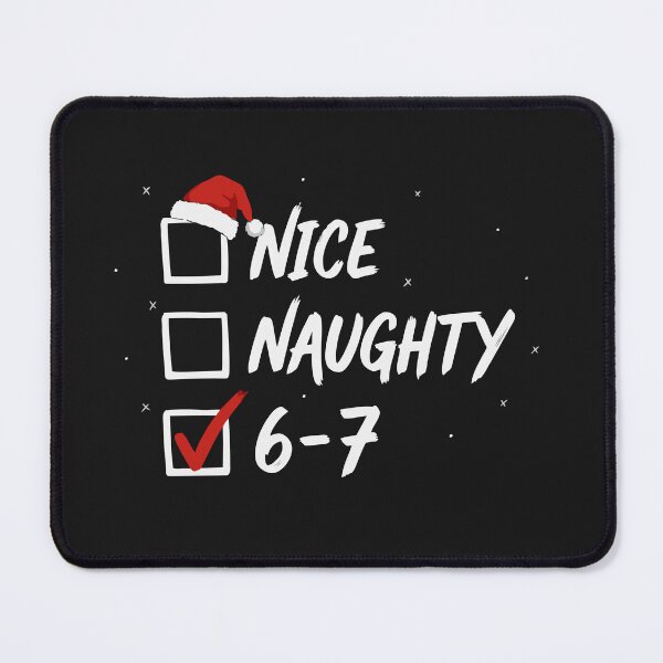 Item preview, Nice Naughty 6 7 Meme 67 Christmas Santa's List Six Seven Xmas Funny designed and sold by alenaz.