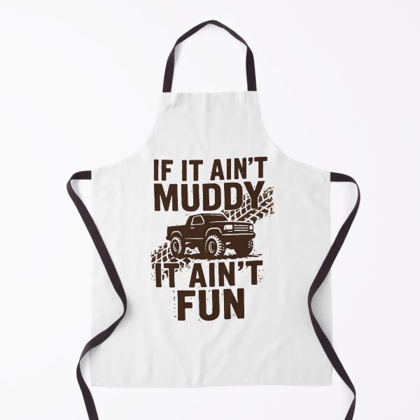 Item preview, If It Ain’t Muddy, It Ain’t Fun – Off-Road Truck Design with Mud Tracks & Distressed Typography designed and sold by DaEeX.