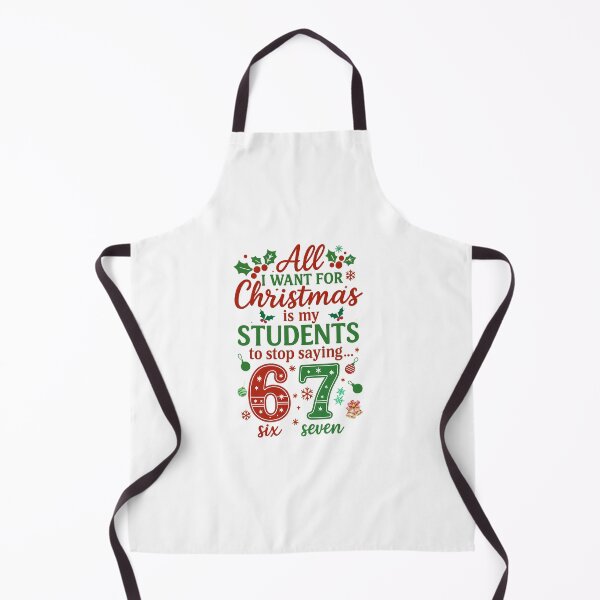 Item preview, Funny Teacher Christmas Quote – All I Want for Christmas Is My Students to Stop Saying 67 designed and sold by scanusha1979.