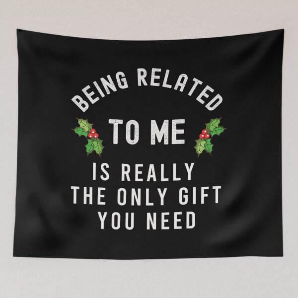 Item preview, to the you me being gift really is only need christmas classic funny related designed and sold by Rocklaretbean.