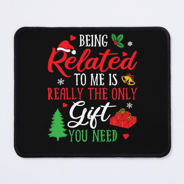 Item preview, the classic you funny me only christmas to is related gift need really being designed and sold by Rocklaretbean.