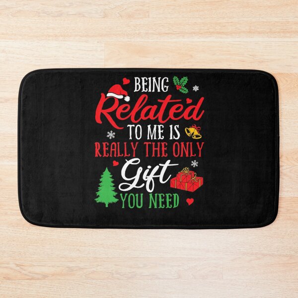 Item preview, the classic you funny me only christmas to is related gift need really being designed and sold by Rocklaretbean.