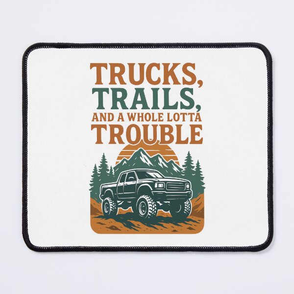 Item preview, Trucks, Trails, and a Whole Lotta Trouble – Retro Western Off-Road Truck & Mountain Design designed and sold by DaEeX.