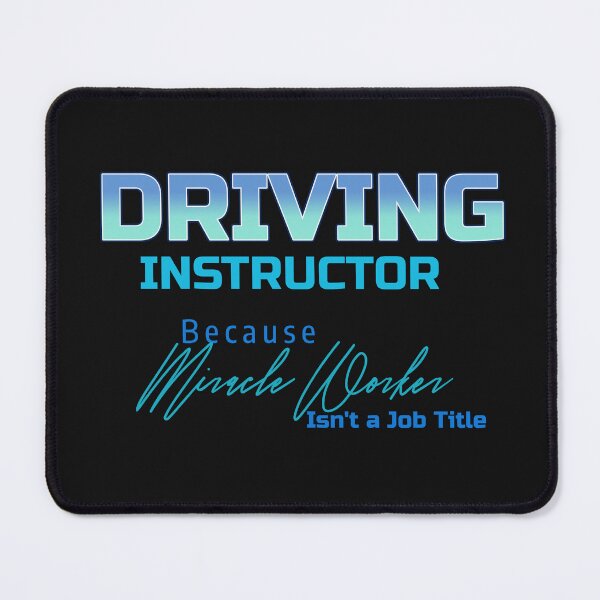 Item preview, Driving Instructor because miracle worker isn't a job title designed and sold by SZ DesignZ.
