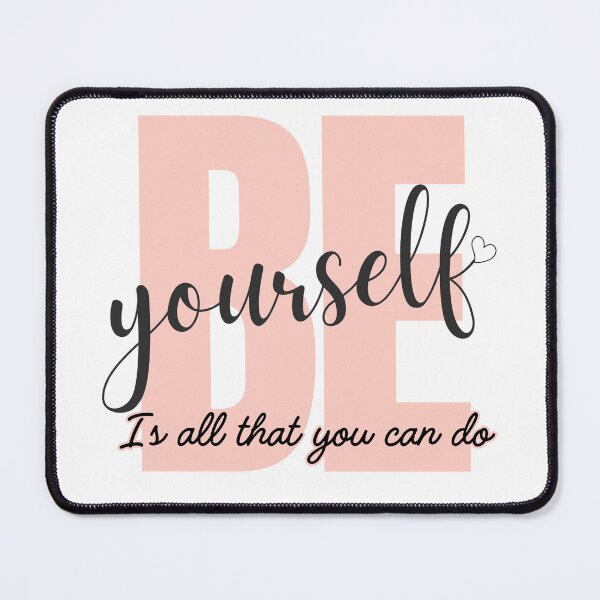 Item preview, Be yourself is all that you can do designed and sold by whatthefoxsays.