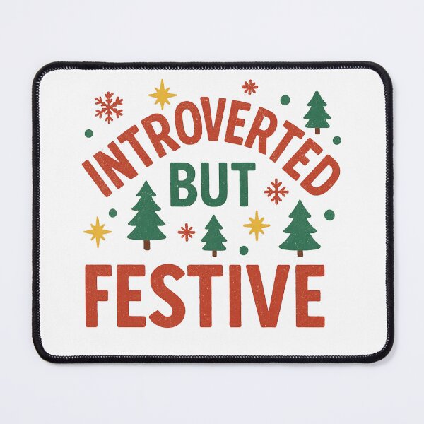 Item preview, Introverted But Festive - Funny Christmas Quote for Quiet Holiday Vibes designed and sold by Maryna_Reine.