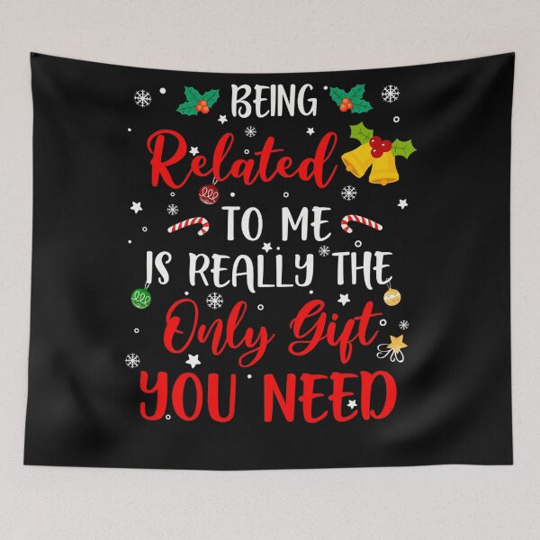 Item preview, really is the related need me being funny classic to christmas only gift you designed and sold by Rocklaretbean.