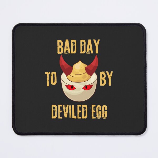 Item preview, Bad Day to Be a Deviled Egg  Funny Spicy Food Humor designed and sold by FeriVibe.