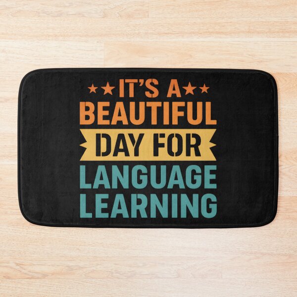 Item preview, It's A Beautiful Day For Language Learning designed and sold by hemagamo.