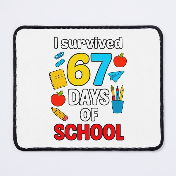 Item preview, Teacher 67 of Classic I Funny School Meme Days Survived 67 Student designed and sold by SteveSaccoro.