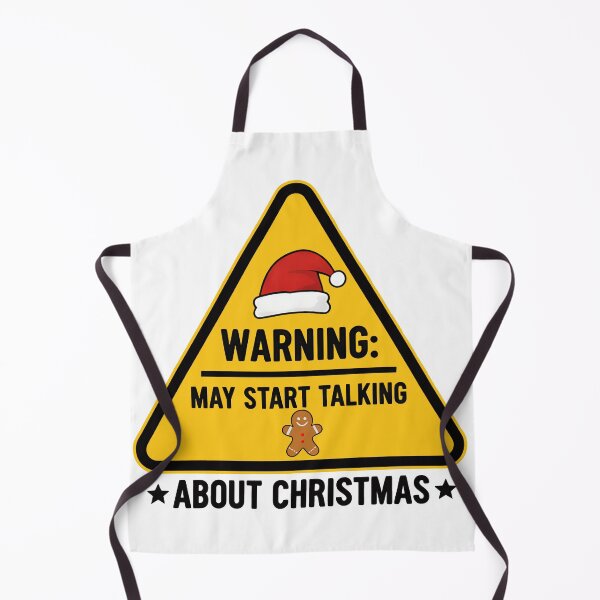 Item preview, Warning sign: Starts talking about Christmas - Funny saying designed and sold by Fuechse.