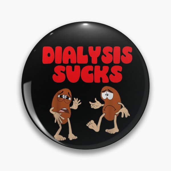 Item preview, Kidney Patient Dialysis Humor Renal Failure Warrior Gift designed and sold by flowerpower999.