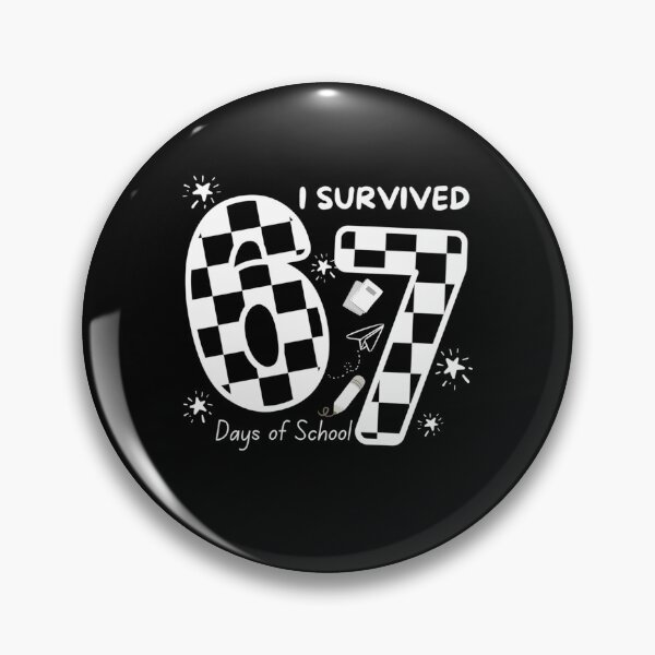 Item preview, Survived 67 School Student of Funny Meme I Classic Days Teacher 67 designed and sold by SteveSaccoro.