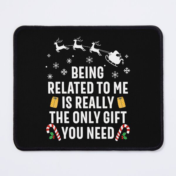 Item preview, you gift classic to me is really only need related being christmas the funny designed and sold by Rocklaretbean.