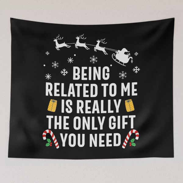 Item preview, you gift classic to me is really only need related being christmas the funny designed and sold by Rocklaretbean.