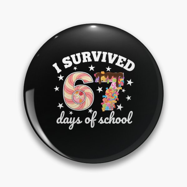 Item preview, I 67 Teacher School Funny Meme Survived Student Classic 67 Days of designed and sold by SteveSaccoro.