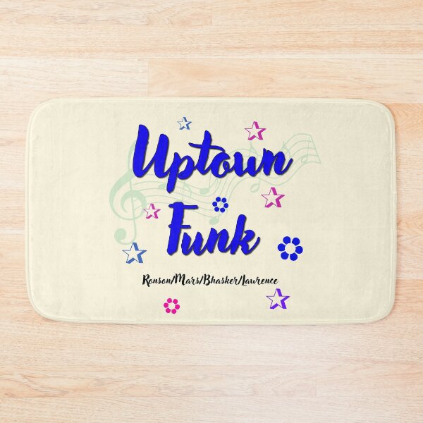 Item preview, Uptown Funk Popular Song Title designed and sold by CharlottePlaceArt.