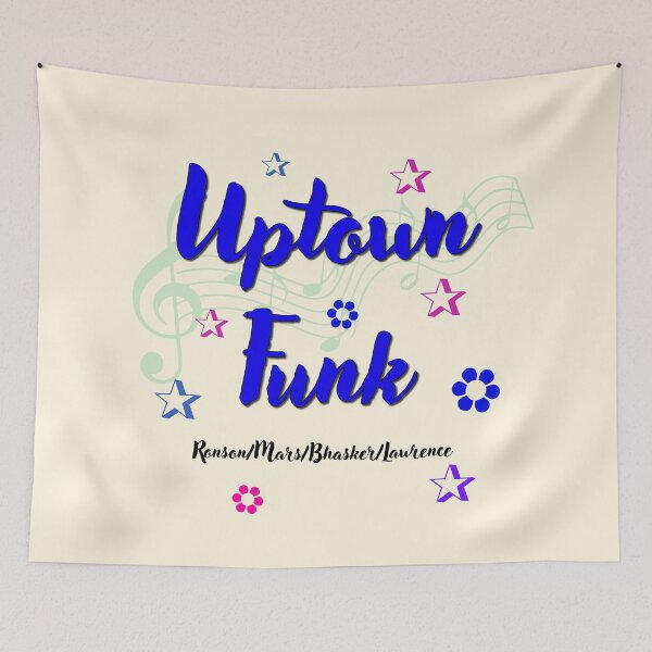 Item preview, Uptown Funk Popular Song Title designed and sold by CharlottePlaceArt.