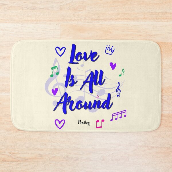 Item preview, Love Is All Around Popular Song Title designed and sold by CharlottePlaceArt.