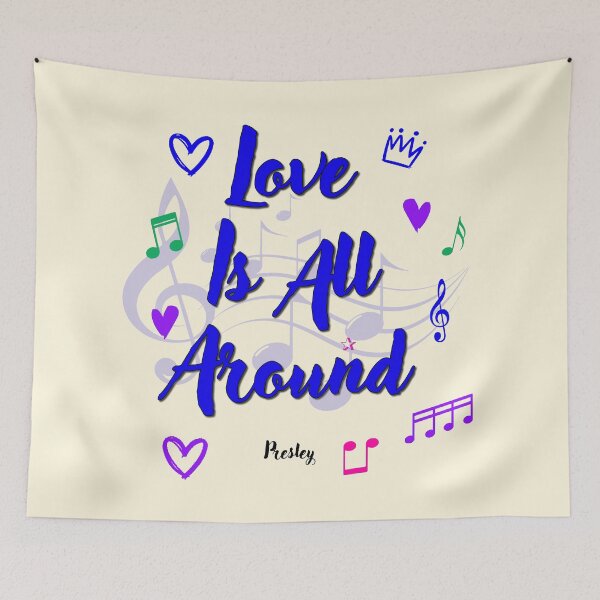 Item preview, Love Is All Around Popular Song Title designed and sold by CharlottePlaceArt.