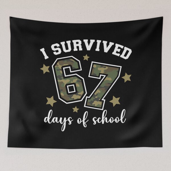 Item preview, School Teacher Days Meme 67 Funny Classic Survived I Student 67 of designed and sold by SteveSaccoro.