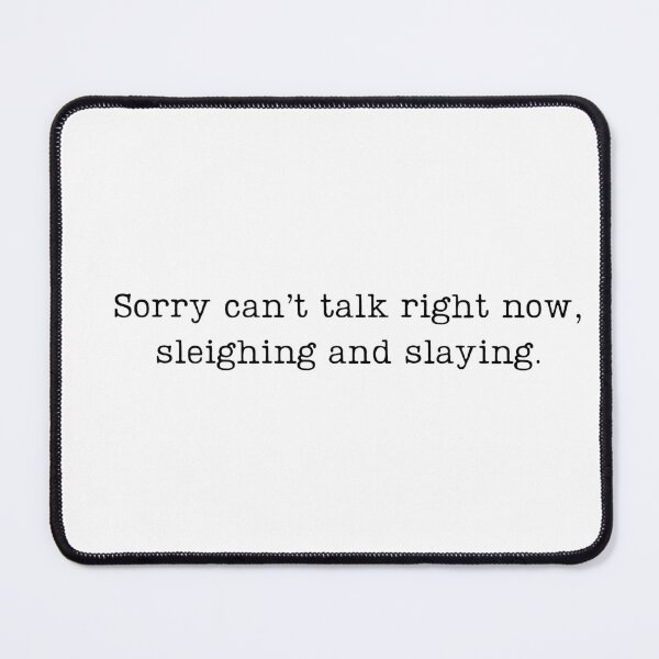 Item preview, Sorry Can’t Talk Simple Funny Christmas Design designed and sold by JBerryStore.
