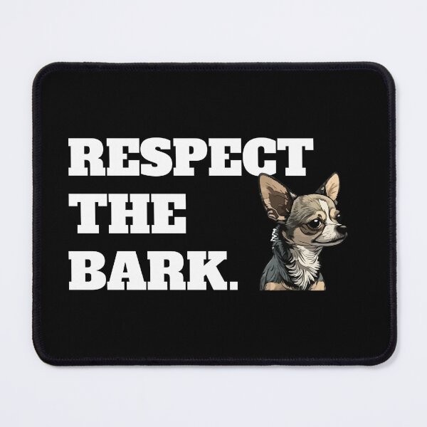 Item preview, Respect The Bark designed and sold by FurballCentral.