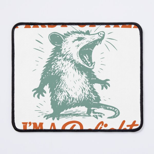 Item preview,  First Of All I'm A Delight - Angry Opossum designed and sold by Steele-Art.