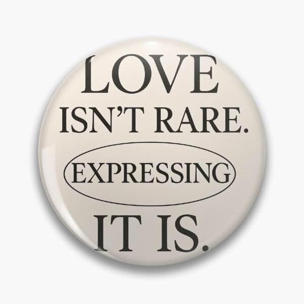 Item preview, Love Isn’t Rare Expression Typography Design designed and sold by HiteshArt111.