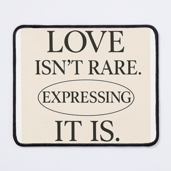Item preview, Love Isn’t Rare Expression Typography Design designed and sold by HiteshArt111.