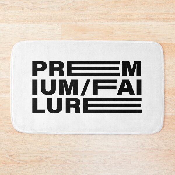 Item preview, Premium Failure designed and sold by Tattee.