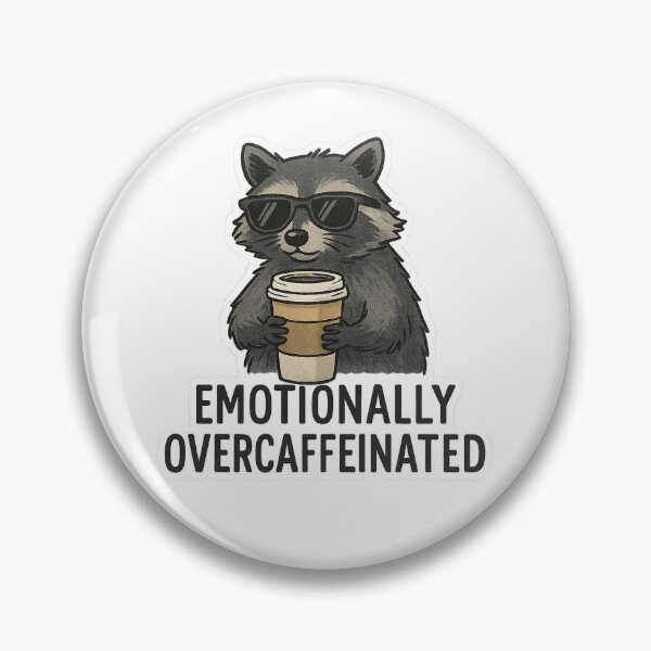 Item preview, Cute Raccoon “Emotionally Overcaffeinated”  designed and sold by BadaBingBear.